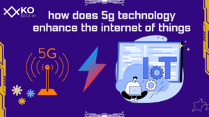 How does 5g tech enhance IOT